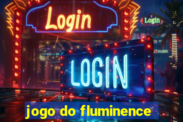 jogo do fluminence